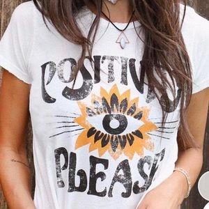 DAZEY LA Positivity Please Shirt
